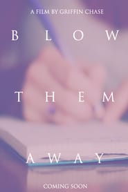 Blow Them Away