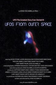 UFO: The Greatest Story Ever Denied III – UFOs from Outer Space