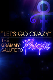 Let’s Go Crazy: The Grammy Salute to Prince