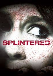 Splintered