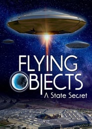 Flying Objects – A State Secret